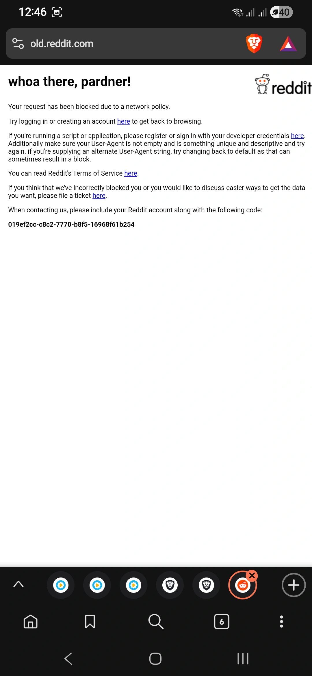 image attached: screenshot of old.reddit.com in Brave browser, displays a network weror message telling the user that they are blocked form accessingm Few options include reporting the problem including the error code, which seems suspicious on grounds of privacy, or become a registered developer if working on APIs