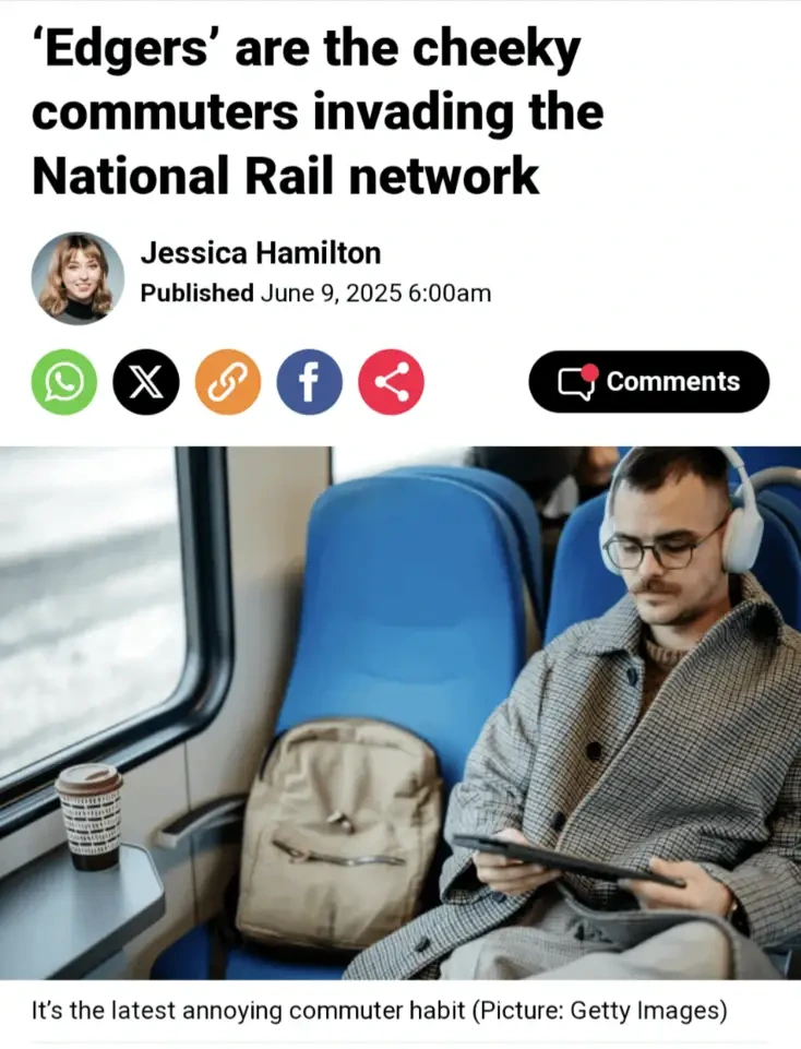 Metro article: "'Edgers' are the cheeky commuters invading the National Rail network" with an image of a man watching his tablet sitting in the isle seat and a bag on the window seat.