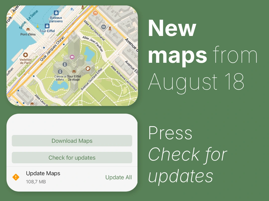 A picture reading "new maps from August 18 - press check for updates" next to a screenshot of the update dialog and a map showing the eiffel tower in paris