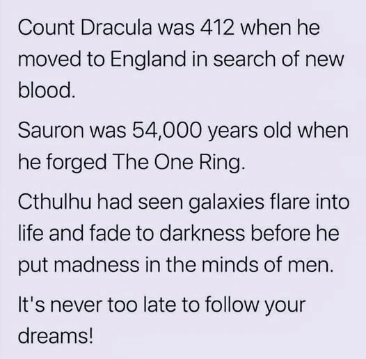 Never too late