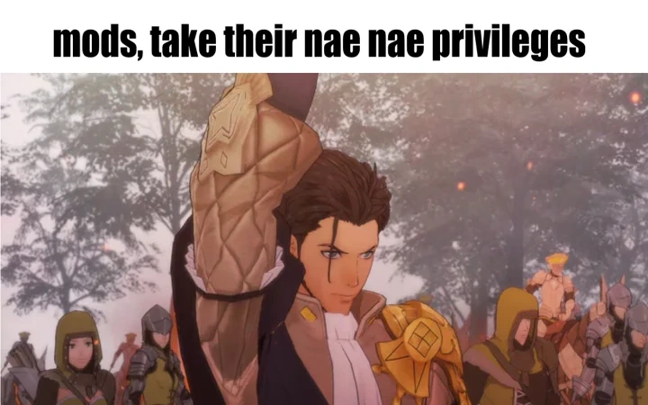 (animation) mods, take their nae nae privileges (Claude from Fire Emblem Three Houses points to the right and charges into battle with his troops)