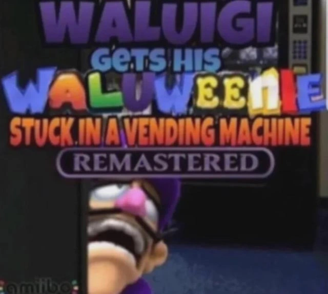 "Waluigi gets his waluweenie stuck in a vending machine remastered". Picture of Waluigi