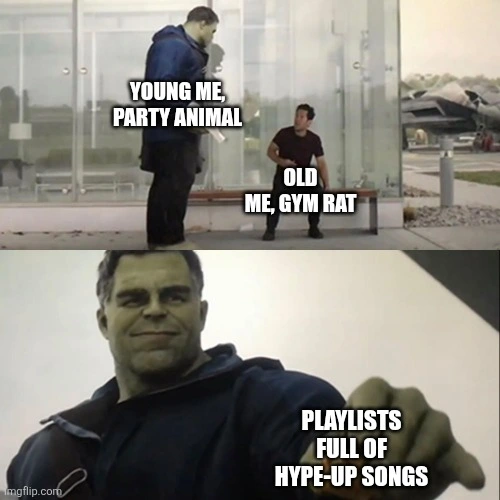 Hulk (captioned "Young me, party animal") gives Ant-Man (captioned "Old me, gym rat") a taco (captioned "Playlists full of hype-up songs").