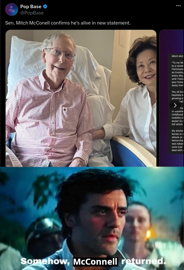 tweet. image of Mitch McConnell upright in bed, "proof" that he's alive. Bottom image superimposed "Somehow, McConnell returned"