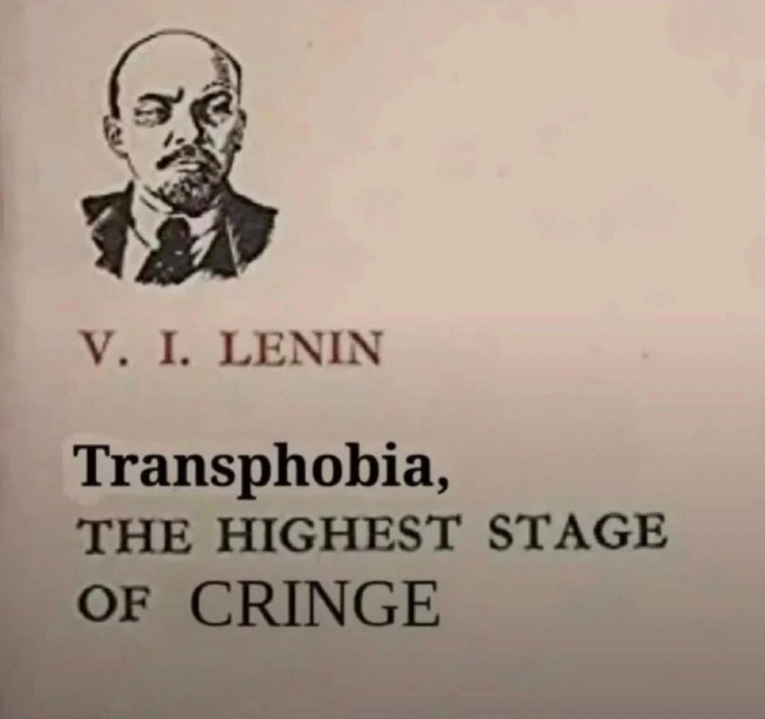 V. I. Lenin: Transphobia, the highest stage of cringe