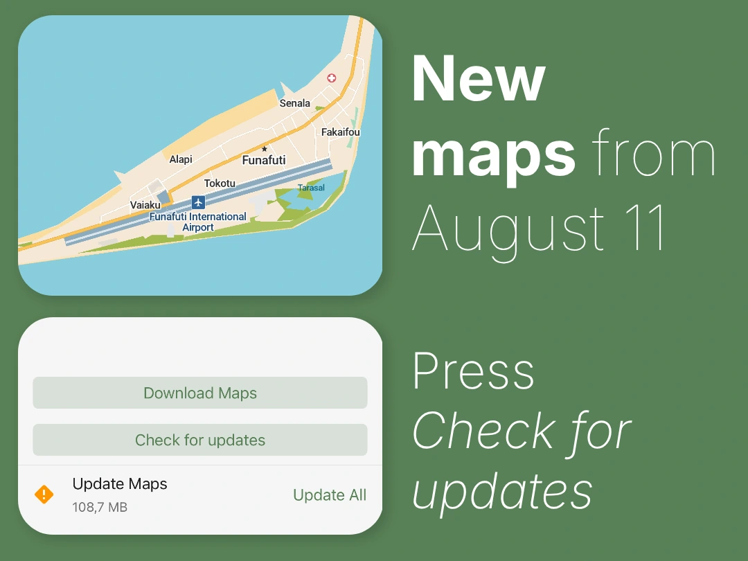 a image saying 'new maps from august 11 - press check for updates' and a screenshot of Funafuti airport and the 'update maps' interface